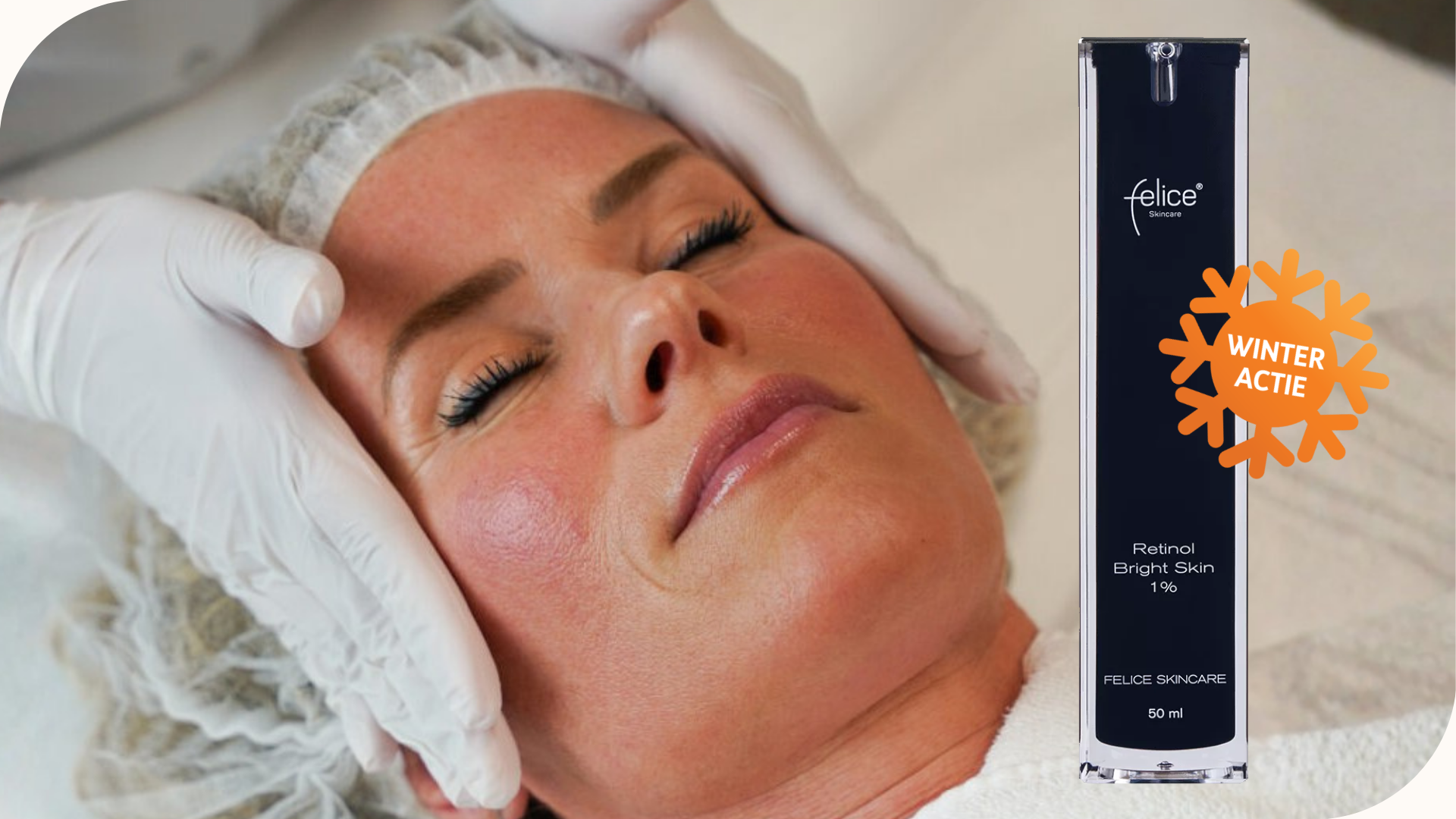 Winteractie: Felice Retinol Bright Skin 1% cadeau